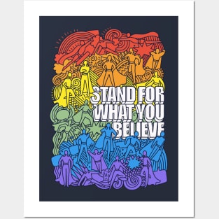 Stand for What you Believe Posters and Art